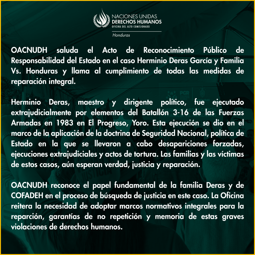 13 de junio de 2023 - OACNUDH saluda el Acto de Reconocimiento Público de Responsabilidad del Estado en el caso Herminio Deras García y Familia Vs. Honduras y llama al cumplimiento de todas las medidas de reparación integral.